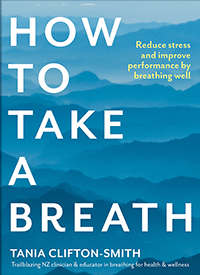 How to Take a Breath, by Tania Clifton-Smith.