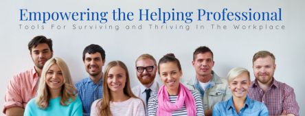 Empowering the Helping Professional