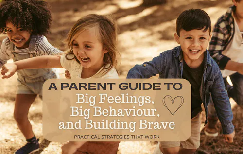 Parent Guide to Big Feelings | Compass Seminars AUS