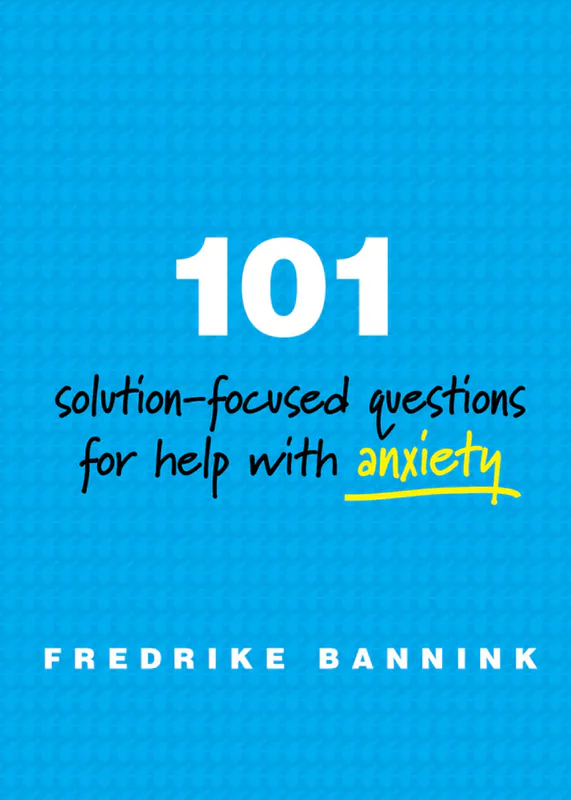 101 Solution-Focused Questions for Help with Anxiety | Compass Seminars AUS