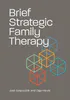 Brief Strategic Family Therapy 2/e | Compass Seminars AUS