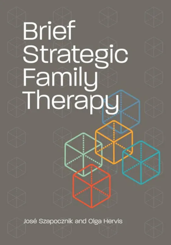 Brief Strategic Family Therapy 2/e | Compass Seminars AUS