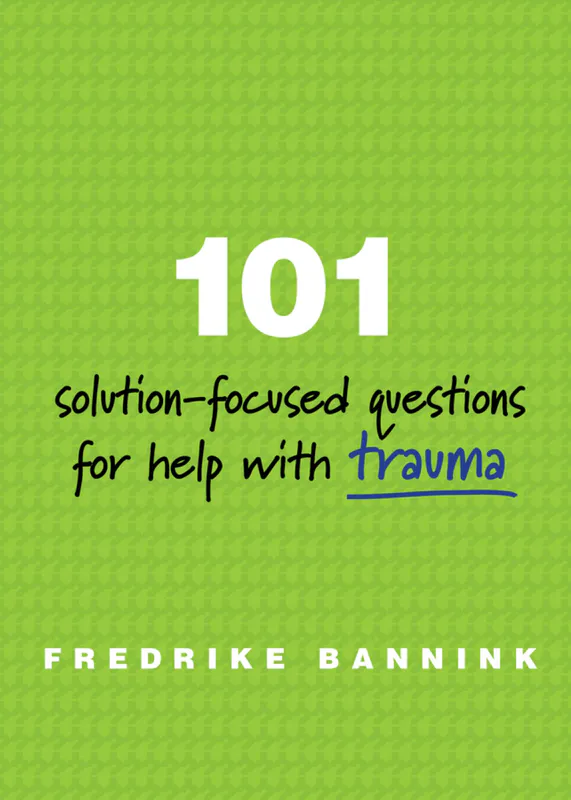 101 Solution-Focused Questions for Help with Trauma | Compass Seminars AUS