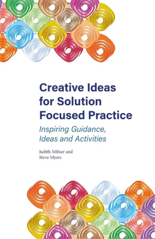 Creative Ideas for Solution Focused Practice | Compass Seminars AUS