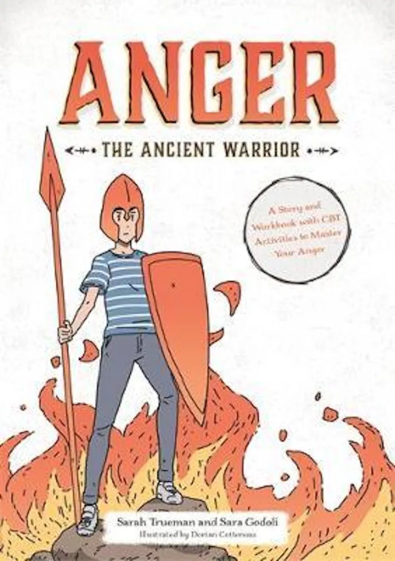A Story and Workbook with CBT Activities to Master Your Anger