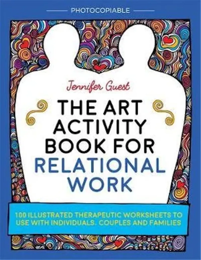 The Art Activity Book For Relational Work