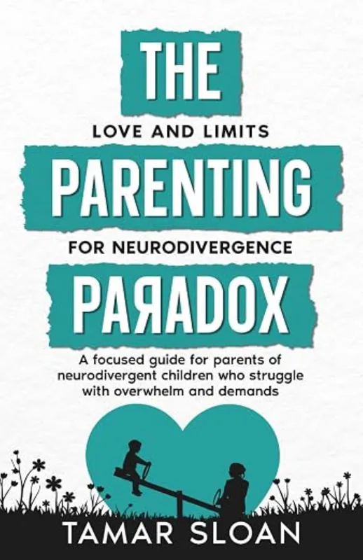 The Parenting Paradox Focused Guide: Love and Limits for Neurodivergence | Compass Australia AUS