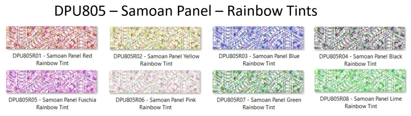 DPU805R - Samoan Panel Rainbow Tints - colour options