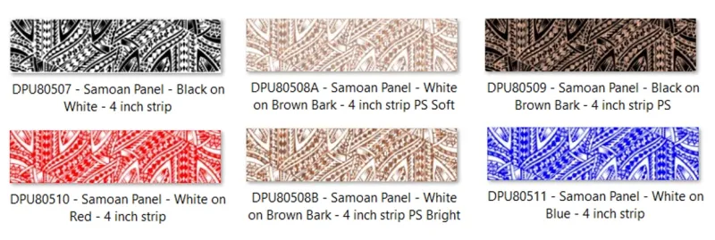 DPU805 - 4inch Samoan Panel Digital Print colour options