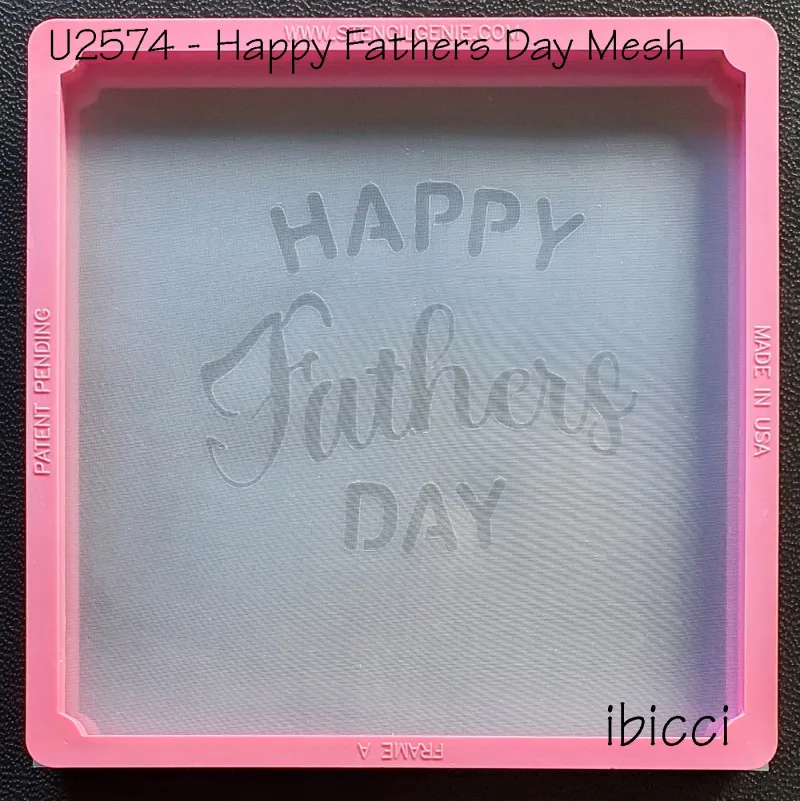 ibicci Happy Fathers Day MESH Stencil