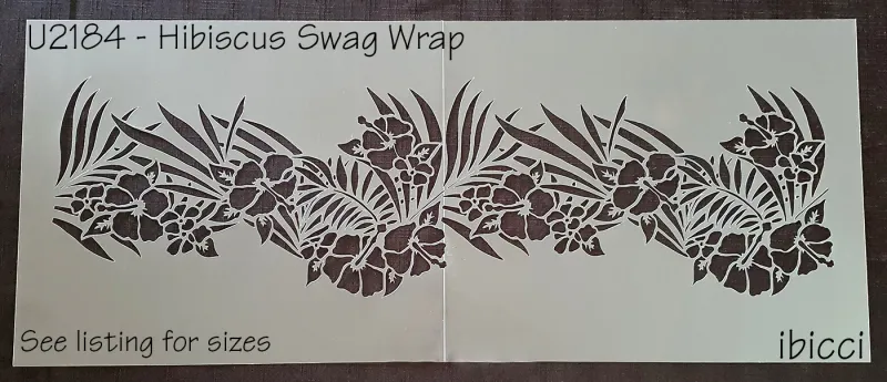 ibicci Hibiscus Swag Wrap stencil