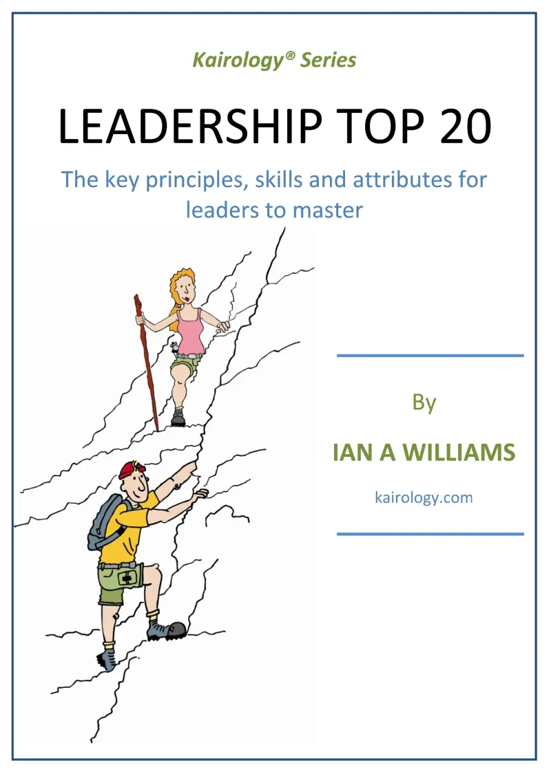 LEADERSHIP TOP 20 (E-Book) - This e-book is proving extremely popular! An informative and practical summary of the top traits for leaders to focus on and develop.