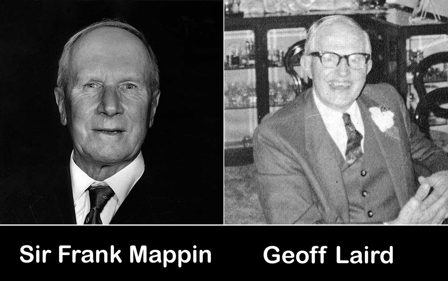 Sir Frank Mappin and Geoff Laird