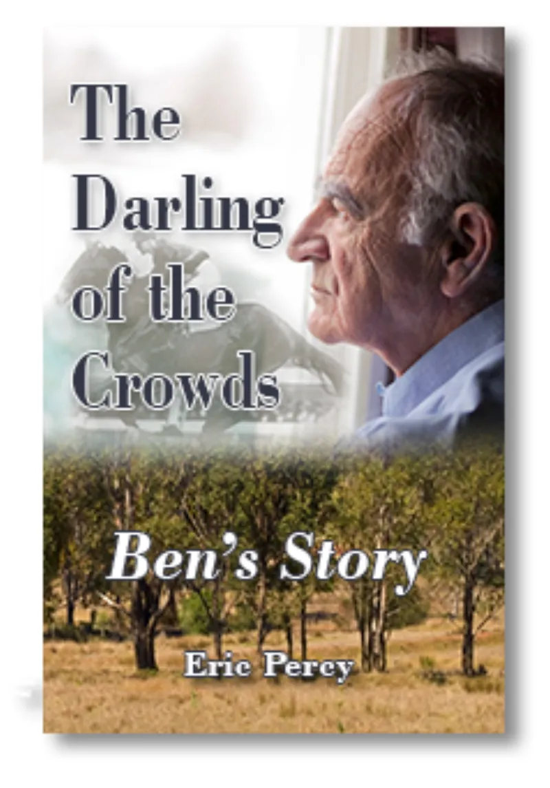 The Darling of the Crowds - Ben's Story
