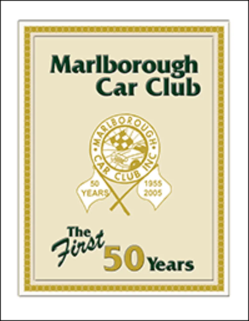 Marlborough Car Club - The first 50 years